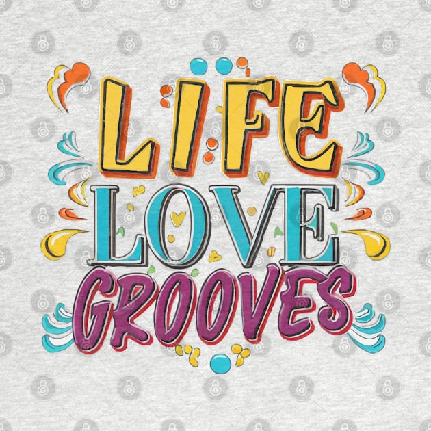 Life Love Grooves Watercolor by rn-eshop